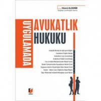 Uygulamada Avukatlık Hukuku