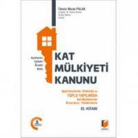Açıklamalı-İçtihatlı-Örnekli-Notlu Kat Mülkiyeti Kanunu