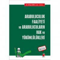 Arabuluculuk Faaliyeti Ve Arabulucuların Hak Ve Yükümlülükleri