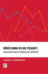 Döviz Kuru Ve Dış Ticaret: Ankara'daki Firmalar Örneği