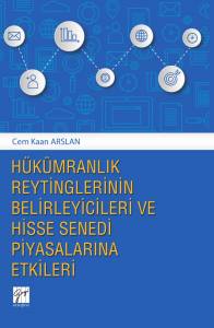 Hükümranlık Reytinglerinin Belirleyicileri Ve Hisse Senedi Piyasalarına Etkileri