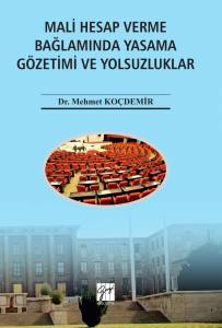 Mali Hesap Verme Bağlamında Yasama Gözetimi Ve Yolsuzluklar