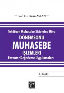 Tekdüzen Muhasebe Sistemine Göre Dönemsonu Muhasebe İşlemleri Envanter Değerleme Uygulamaları