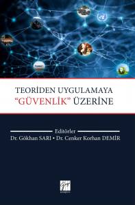 Teoriden Uygulamaya '' Güvenlik '' Üzerine