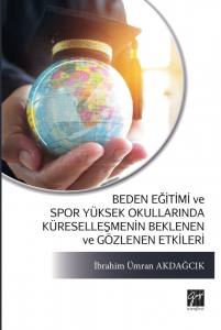 Beden Eğitimi Ve Spor Yüksek Okullarında Küreselleşmenin Beklenen Ve Gözlenen Etkileri