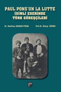 Paul Pons'un La Lutte İsimli Eserinde Türk Güreşçileri