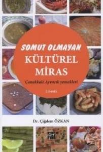 Somut Olmayan Kültürel Miras Çanakkale Ayvacık Yemekleri