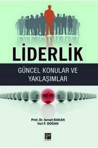 Liderlik Güncel Konular Ve Yaklaşımlar