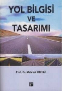 Yol Bilgisi Ve Tasarımı