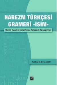 Harezm Türkçesi Grameri-İsim