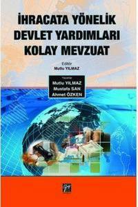 İhracata Yönelik Devlet Yardımları Kolay Mevzuat