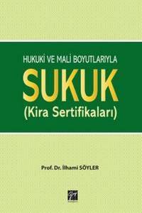 Hukuki Ve Mali Boyutlarıyla Sukuk (Kira Sertifikaları)