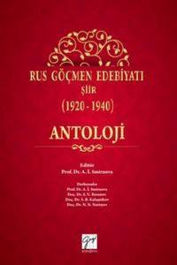 Rus Göçmen Edebiyatı: Şiir (1920-1940): Antoloji