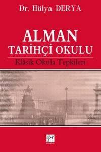 Alman Tarihçi Okulu: Klasik Okula Tepkileri