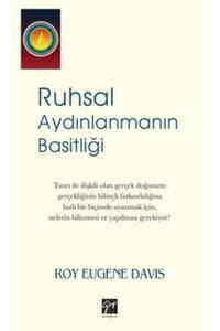 Ruhsal Aydınlanmanın Basitliği