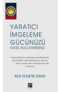 Yaratıcı İmgeleme Gücünüzü Nasıl Kullanırsınız