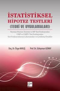 İstatistiksel Hipotez Testleri (Teori  Ve Uygulamaları)