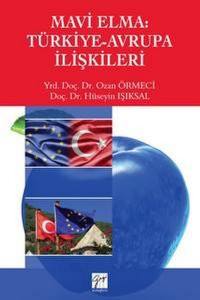 Mavi Elma: Türkiye - Avrupa Birliği İlişkileri