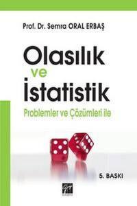 Olasılık Ve İstatistik: Problemler  Ve Çözümler İle