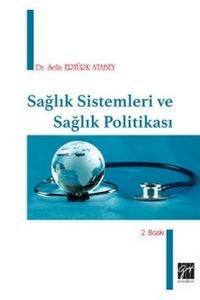 Sağlık Sistemleri Ve Sağlık Politikaları