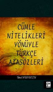 Cümle Nitelikleri Yönüyle Türkçe Atasözleri