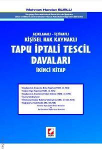 Açıklamalı – İçtihatlı Tapu İptali Tescil Davaları (İkinci Kitap)