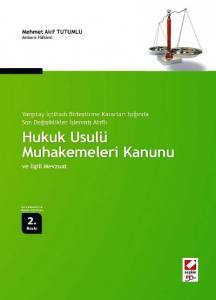 Hukuk Usulü Muhakemeleri Kanunu Ve İlgili Mevzuat