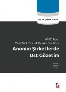 Anonim Şirketlerde Üst Gözetim