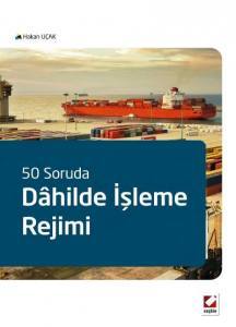 Dahilde İşleme Rejimi