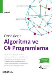 Örneklerle Algoritma Ve C# Programlama Algoritma – Akış Diyagramı – C# Programlama