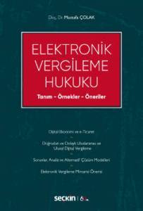 Elektronik Vergileme Hukuku Tanım – Örnekler – Öneriler