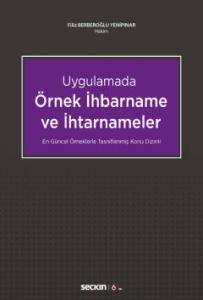 Uygulamada Örnek İhbarname Ve İhtarnameler