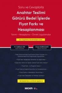 Soru Ve Cevaplarla Anahtar Teslimi Götürü Bedel İşlerde Fiyat Farkı Ve Hesaplanması Tanım – Hesaplama – Örnek Uygulamalar