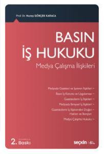 Basın İş Hukuku (Medya Çalışma İlişkileri)