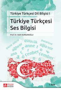 Türkiye Türkçesi Dil Bilgisi I Türkiye Türkçesi Ses Bilgisi