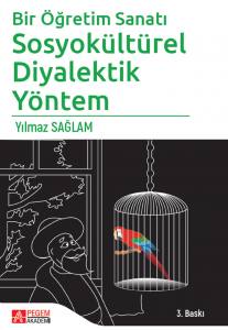 Bir Öğretim Sanatı Sosyokültürel Diyaletik Yöntem