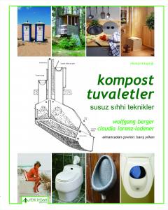 Kompost Tuvaletler:  Susuz Ve Sıhhı Teknikler
