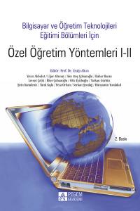 Bilgisayar Ve Öğretim Teknolojileri Eğitimi Bölümleri İçin Özel Öğretim Yöntemleri 1-2