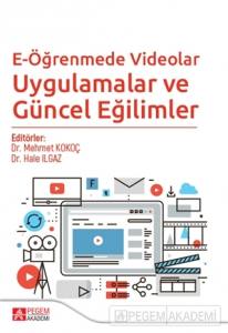 E-Öğrenmede Videolar Uygulamalar Ve Güncel Eğilimler