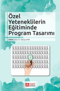 Özel Yeteneklilerin Eğitiminde Program Tasarımı