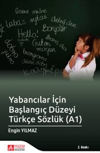 Yabancılar İçin Başlangıç Düzeyi Türkçe Sözlük A1