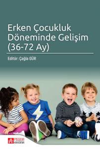 Erken Çocukluk Döneminde Gelişim(36-72 Ay)