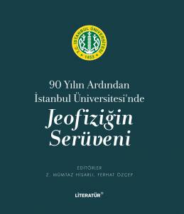 90 Yılın Ardından İstanbul Üniversitesi’nde Joefiziğin Serüveni