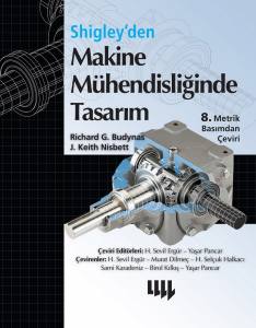 Shigley’den Makine Mühendisliğinde Tasarım / 8. Metrik Basımdan Çeviri