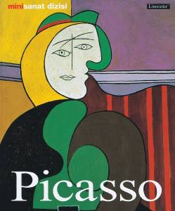 Pablo Picasso: Hayatı Ve Eserleri