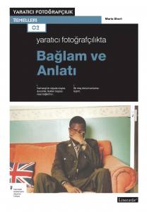 Yaratıcı Fotoğrafçılıkta Bağlam Ve Anlatı