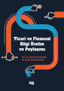 Ticari Ve Finansal Bilgi Üretim Ve Paylaşımı