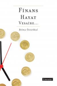 Finans, Hayat, Vesaire…