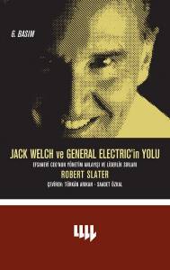 Jack Welch Ve General Electric’in Yolu 6. Basım