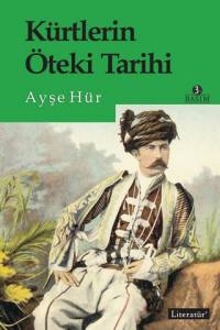 Kürtlerin Öteki Tarihi 3.Basım
